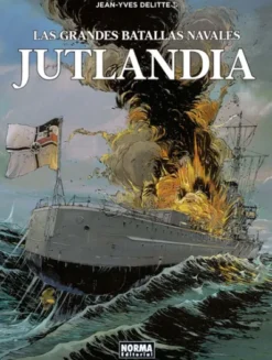GRANDES BATALLAS NAVALES VOL.02: JUTLANDIA [CARTONE]