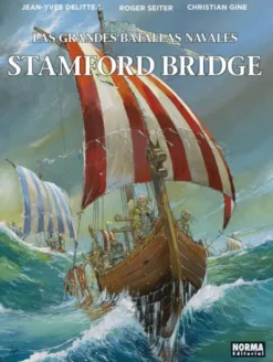 GRANDES BATALLAS NAVALES VOL.08: STAMFORD BRIDGE [CARTONE]