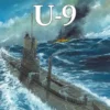GRANDES BATALLAS NAVALES VOL.18: U-9 [CARTONE]