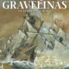 GRANDES BATALLAS NAVALES VOL.15: GRAVELINAS [CARTONE]