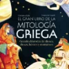 GRAN LIBRO DE LA MITOLOGIA GRIEGA, EL [CARTONE]
