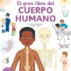 GRAN LIBRO DEL CUERPO HUMANO, EL [CARTONE]