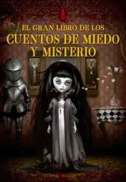 GRAN LIBRO DE LOS CUENTOS DE MIEDO Y MISTERIO, EL [RUSTICA]