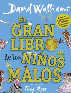 GRAN LIBRO DE LOS NIÑOS MALOS, EL [CARTONE]