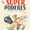 GRAN LIBRO DE LOS SUPERPODERES, EL [CARTONE]