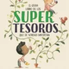 GRAN LIBRO DE LOS SUPERTESOROS, EL [CARTONE]