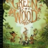 GREEN WOOD Nº1: LA HECHICERA URANIA / EL GRAN CONCURSO DE PASTELES [CARTONE]