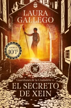 GUARDIANES DE LA CIUDADELA 2: EL SECRETO DE XEIN [BOLSILLO]