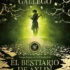 GUARDIANES DE LA CIUDADELA VOL.1: EL BESTIARIO DE AXLIN [CARTONE]
