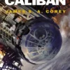 GUERRA DE CALIBAN, LA (THE EXPANSE Nº2) [RUSTICA]