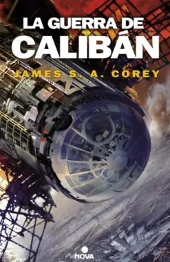 GUERRA DE CALIBAN, LA (THE EXPANSE Nº2) [RUSTICA]