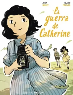 GUERRA DE CATHERINE, LA [CARTONE]