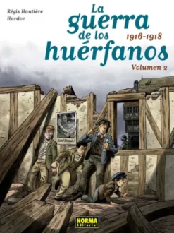 GUERRA DE LOS HUERFANOS ED INTEGRAL VOL.2 (1916-1918) [CARTONE]