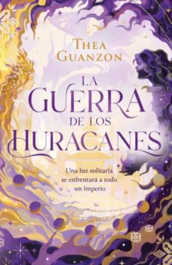 GUERRA DE LOS HURACANES, LA [RUSTICA]