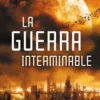 GUERRA INTERMINABLE, LA [BOLSILLO]