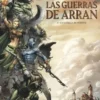 GUERRAS DE ARRAN VOL.03: LA BATALLA DE TORUNN [CARTONE]