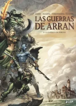 GUERRAS DE ARRAN VOL.03: LA BATALLA DE TORUNN [CARTONE]