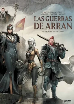 GUERRAS DE ARRAN VOL.06: LA HORA DEL TRAIDOR [CARTONE]
