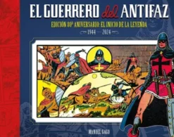 GUERRERO DEL ANTIFAZ: EDICION 80º ANIVERSARIO VOL.1 [CARTONE]