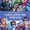 GUIA COSMICA DE LOS CABALLEROS DEL ZODIACO [CARTONE]