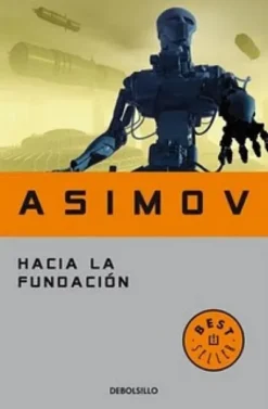 HACIA LA FUNDACION [BOLSILLO]