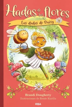 HADAS DE LAS FLORES Nº1: LAS DUDAS DE DAISY [CARTONE]