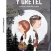 HANSEL Y GRETEL [CARTONE]