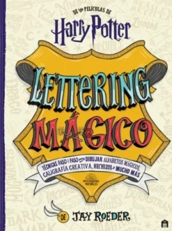 HARRY POTTER: LETTERING MAGICO [RUSTICA]