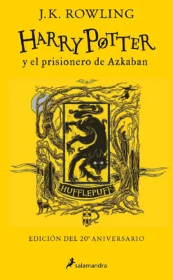 HARRY POTTER Y EL PRISIONERO DE AZKABAN (EDICION HUFFLEPUFF DEL 20º ANIVERSARIO) [CARTONE]