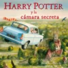 HARRY POTTER Y LA CAMARA SECRETA (ED. ILUSTRADA) [CARTONE]