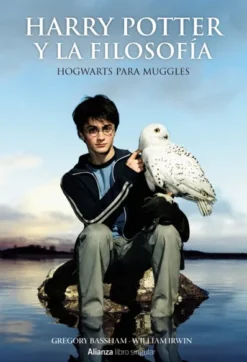 HARRY POTTER Y LA FILOSOFIA: HOGWARTS PARA MUGGLES [RUSTICA]