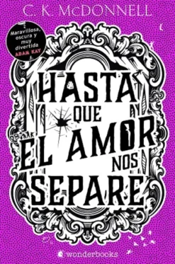 HASTA QUE EL AMOR NOS SEPARE (STRANGER TIMES 3) [RUSTICA]