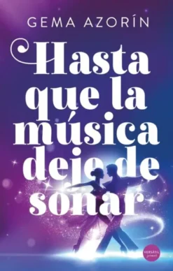 HASTA QUE LA MUSICA DEJE DE SONAR [RUSTICA]