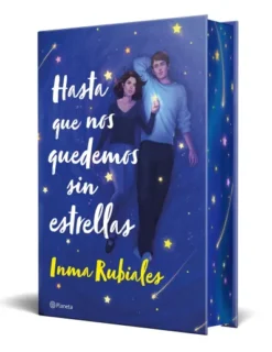 HASTA QUE NOS QUEDEMOS SIN ESTRELLAS (EDICION ESPECIAL CON CANTOS PINTADOS) [CARTONE]