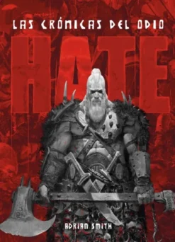 HATE: LAS CRONICAS DEL ODIO [RUSTICA]