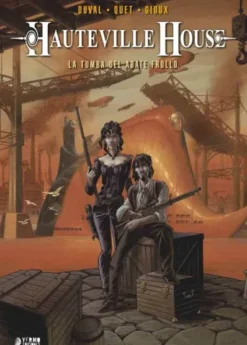 HAUTEVILLE HOUSE VOL.2: LA TUMBA DE ABATE FROLLO [CARTONE]