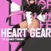 HEART GEAR Nº05 [RUSTICA]
