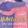 HEARTSTOPPER VOL.04: MAS QUE PALABRAS [RUSTICA]