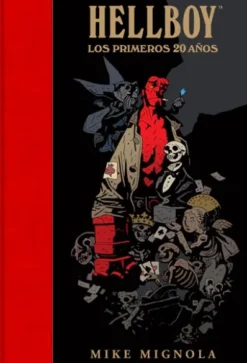 HELLBOY: LOS PRIMEROS 20 AÑOS [CARTONE]