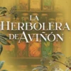 HERBOLERA DE AVIÑON, LA [RUSTICA]