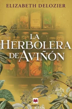 HERBOLERA DE AVIÑON, LA [RUSTICA]