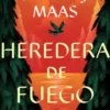HEREDERA DE FUEGO (TRONO DE CRISTAL 3) [RUSTICA]