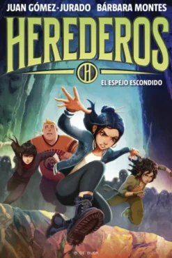 HEREDEROS Nº03: EL ESPEJO ESCONDIDO [CARTONE]