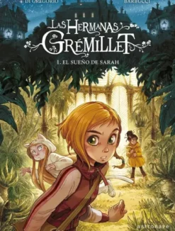 HERMANAS GREMILLET, LAS VOL.1: EL SUEÑO DE SARAH [CARTONE]