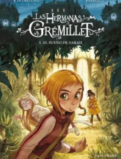 HERMANAS GREMILLET, LAS VOL.1: EL SUEÑO DE SARAH [CARTONE]