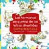 HERMANAS PEQUEÑAS DE LAS LETRAS DIVERTIDAS, LAS [CARTONE]