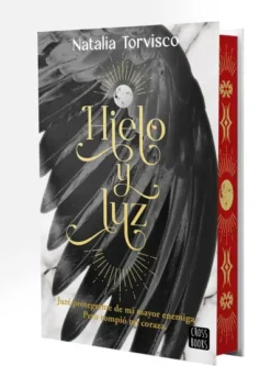 HIELO Y LUZ (BILOGIA PIEDRA Y OSCURIDAD 2) [CARTONE]