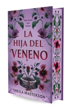 HIJA DEL VENENO, LA (EDICION LIMITADA CON CANTOS PINTADOS) [CARTONE]