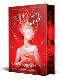 HIJA DE NINGUN MUNDO (LA GUERRA DE LOS CORAZONES PERDIDOS 1) (ED. LIMITADA CANTOS PINTADOS) [CARTONE]