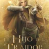 HIJO DEL TRAIDOR, EL (EL SENDERO DEL GUARDABOSQUES, LIBRO 1) [CARTONE]